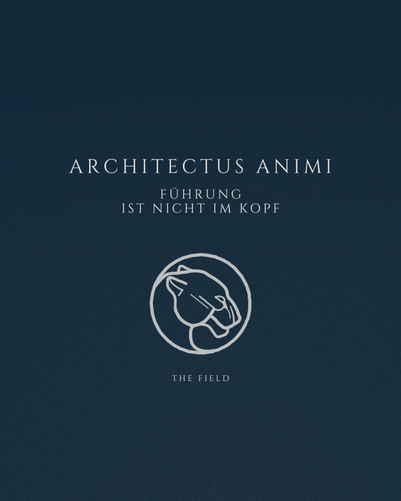 Architectus Animi – Führung ist nicht im Kopf, Podcast Folge über innere Führung und Selbstverwirklichung