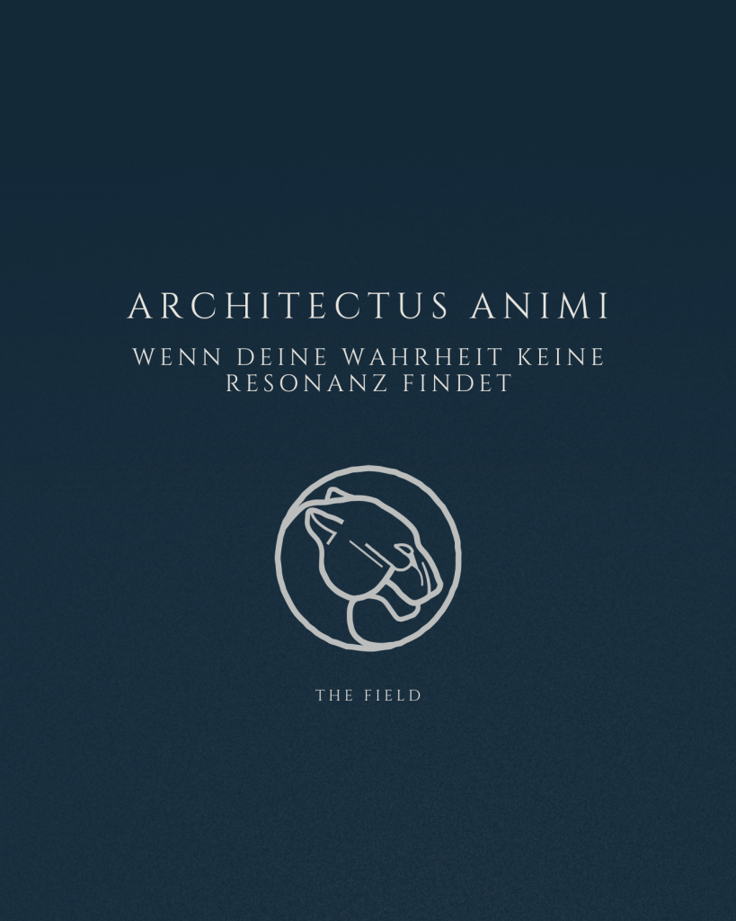 Beitragsbild zur Podcastfolge 10 Architectus Animi: Wenn deine Wahrheit keine Resonanz findet
